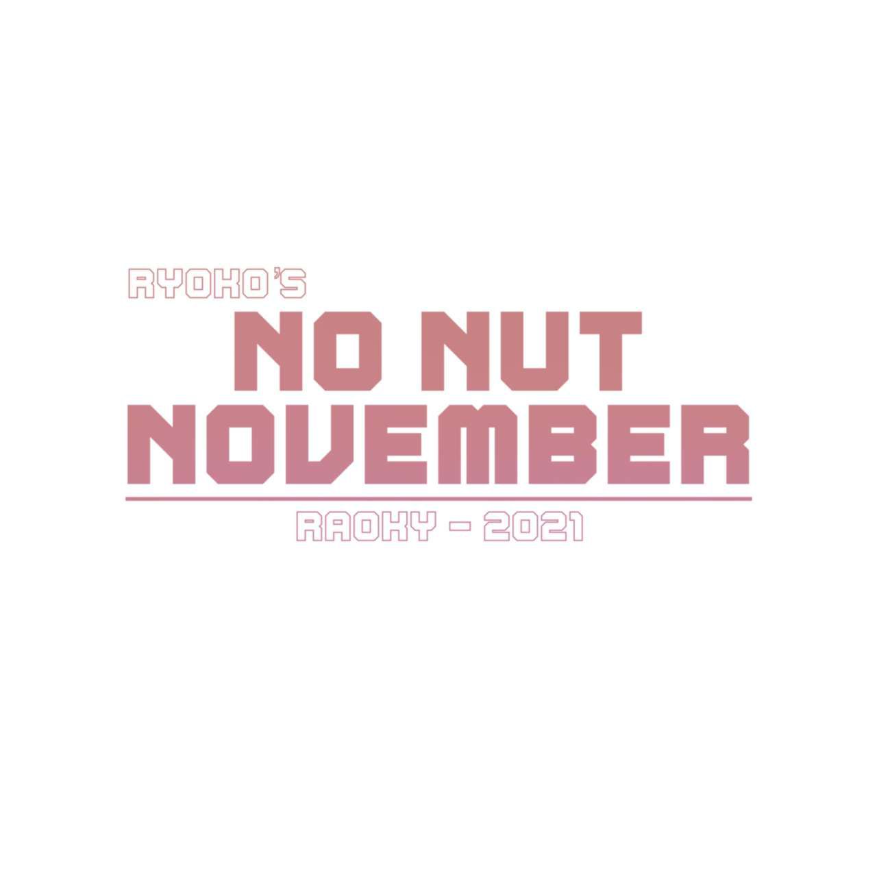 [Raoky] Ryoko's No Nut November (Ongoing) 1