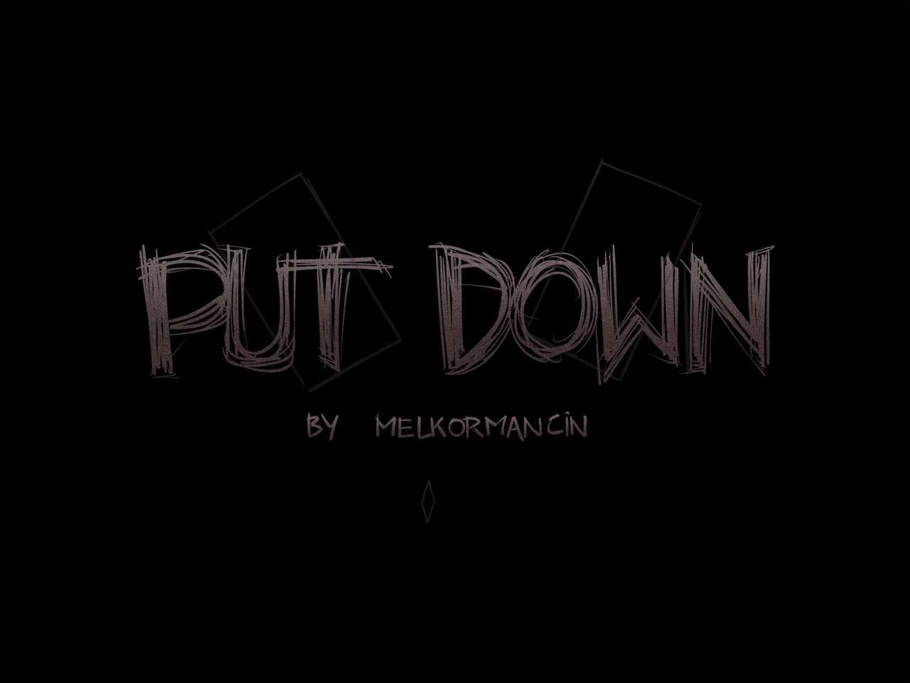 [Melkor Mancin] Put Down (ongoing) (Español) 1