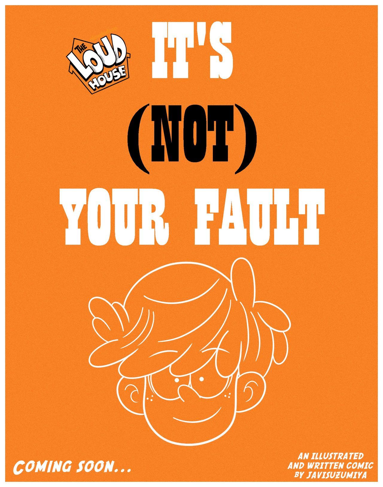 [JaviSuzumiya] It's (Not) Your Fault (The Loud House) [Español] [Ongoing] 5