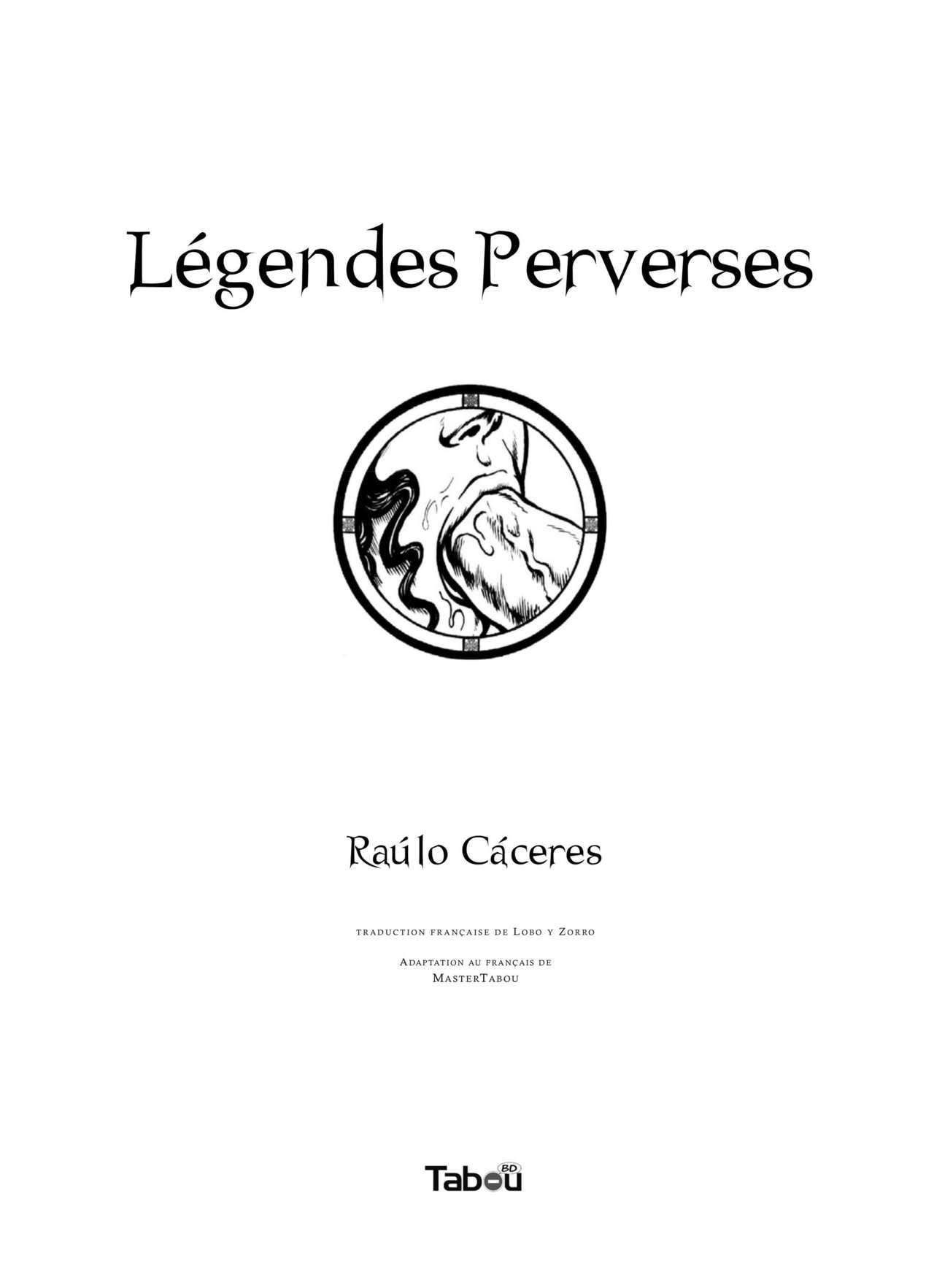 [Raúlo Cáceres] Légendes Perverses [French] 2
