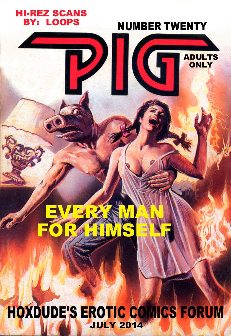 PIG #20  EVERY MAN FOR HIMSELF - A JKSKINSFAN TRANSLATION 3