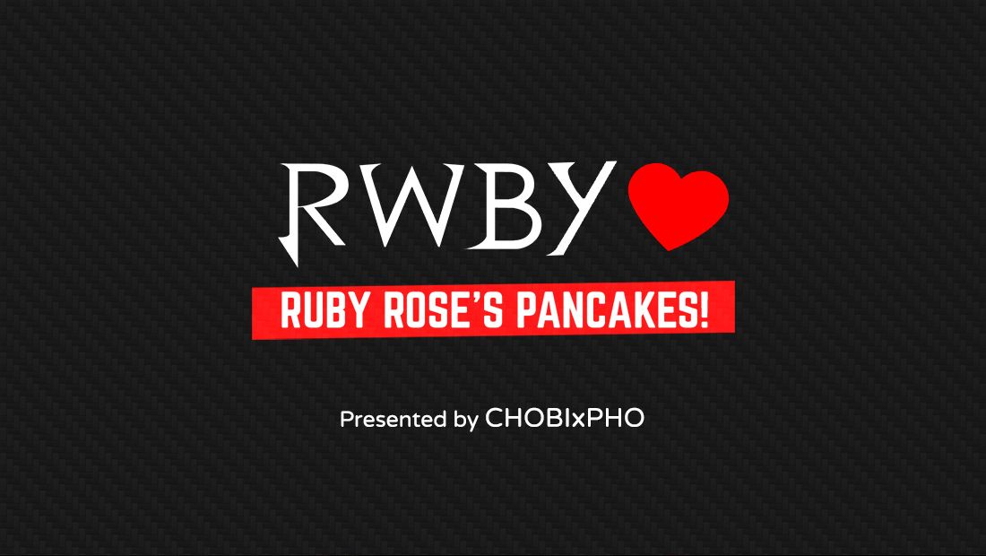 RWBY / RUBY ROSE'S PANCAKES [CHOBIxPHO] (Ongoing) RWBY 2