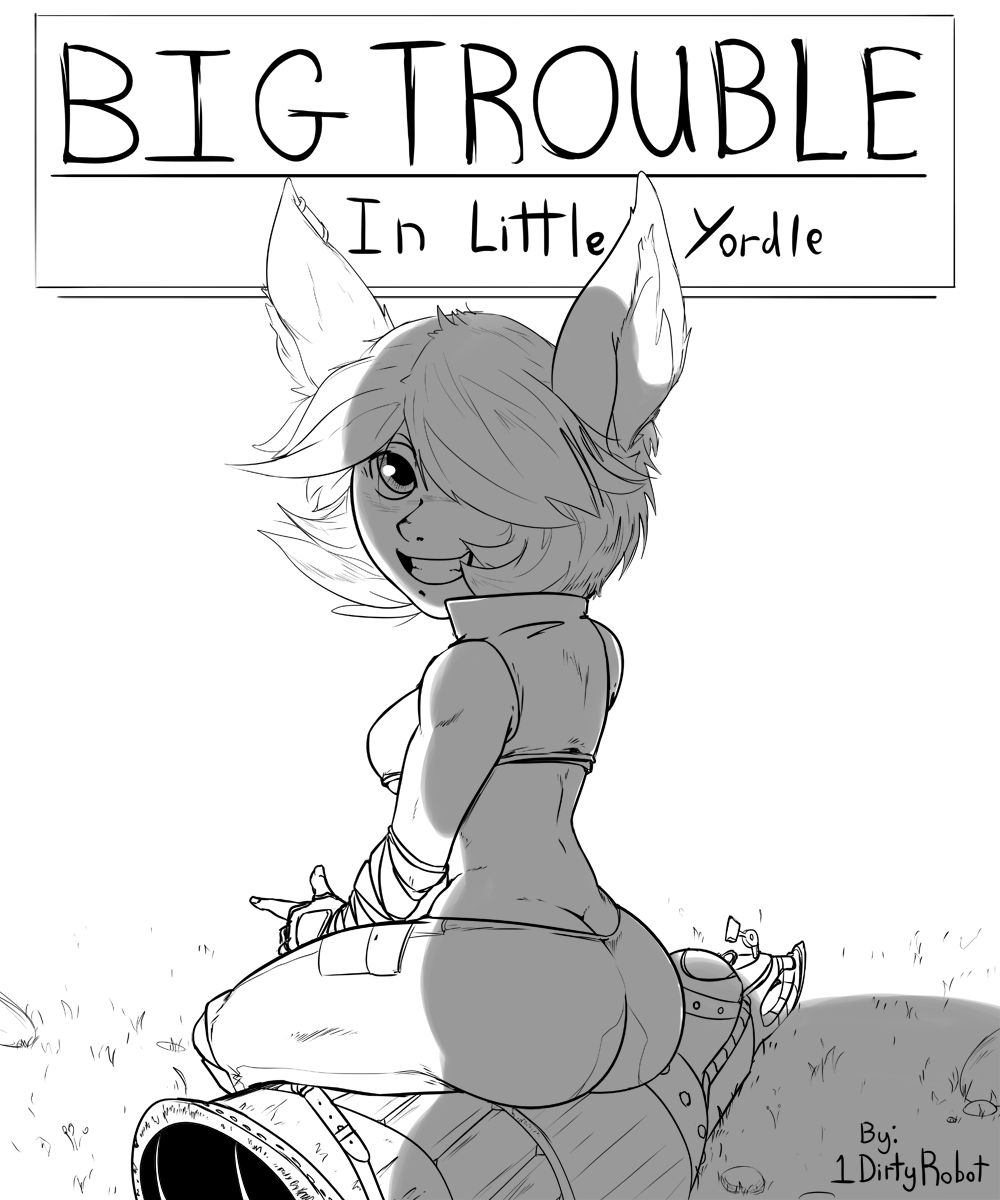 [1DirtyRobot] Big Trouble in Little Yordle (League of Legends) [Ongoing] 1