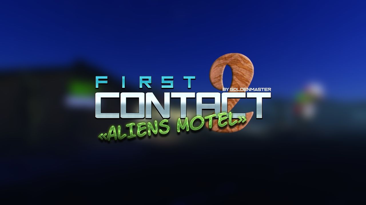 [Goldenmaster] First Contact 2 - Aliens Motel 1
