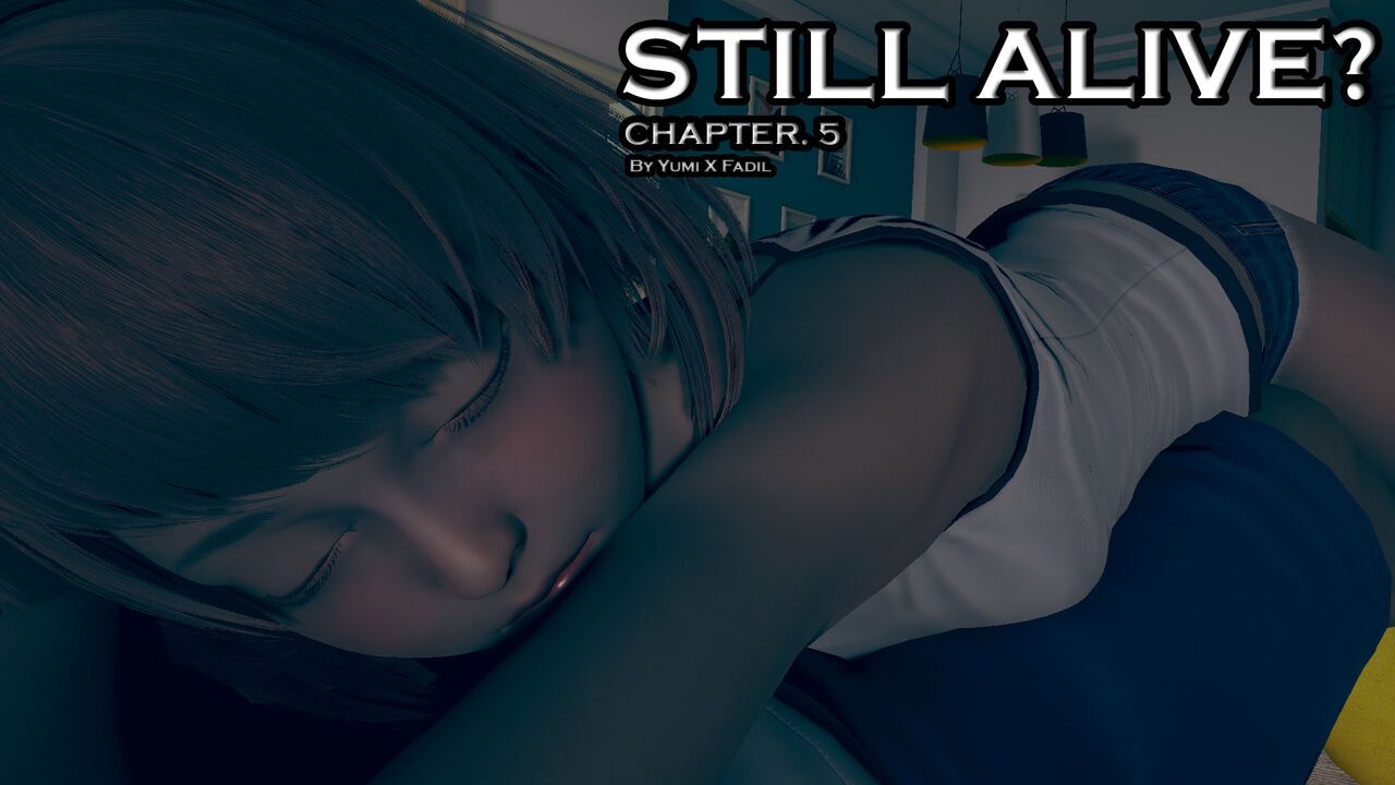 Still Alive?(Chapter. 5) 1
