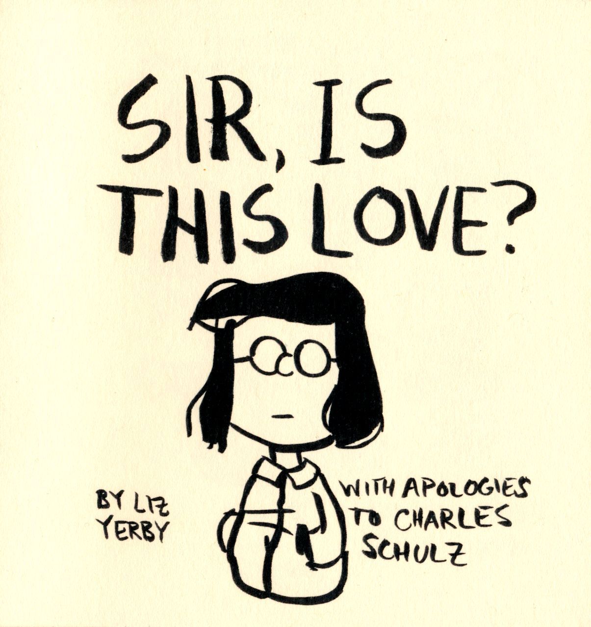 Sir, is this Love? (Liz Yerby) [English] 1