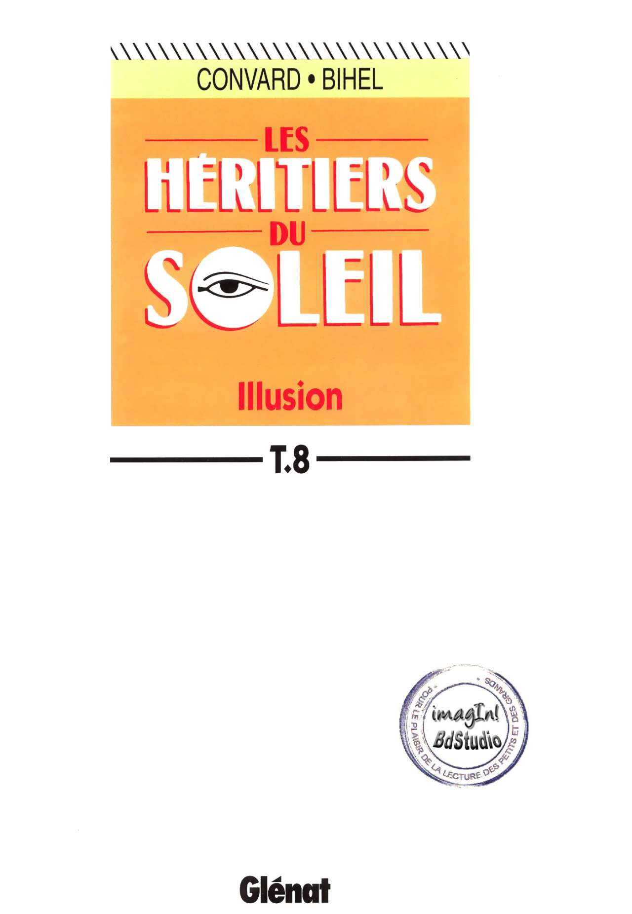 [Didier Convard, Bihel] Les Héritiers du Soleil - 08 - Illusion [French] 2