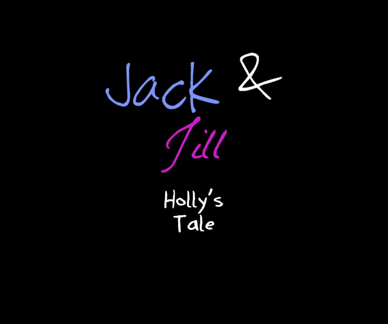 [Emory Ahlberg] Jack and Jill - Holly's Tale (Ongoing) 1