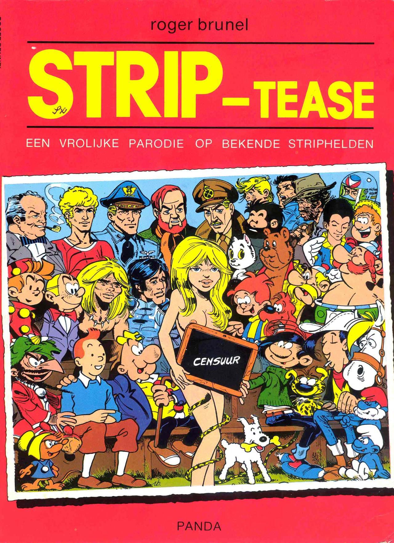 Strip-Tease - 01 - Een Vrolijke Parodie Op Bekende Striphelden (Dutch) Een driedelige serie van Roger Brunel 1