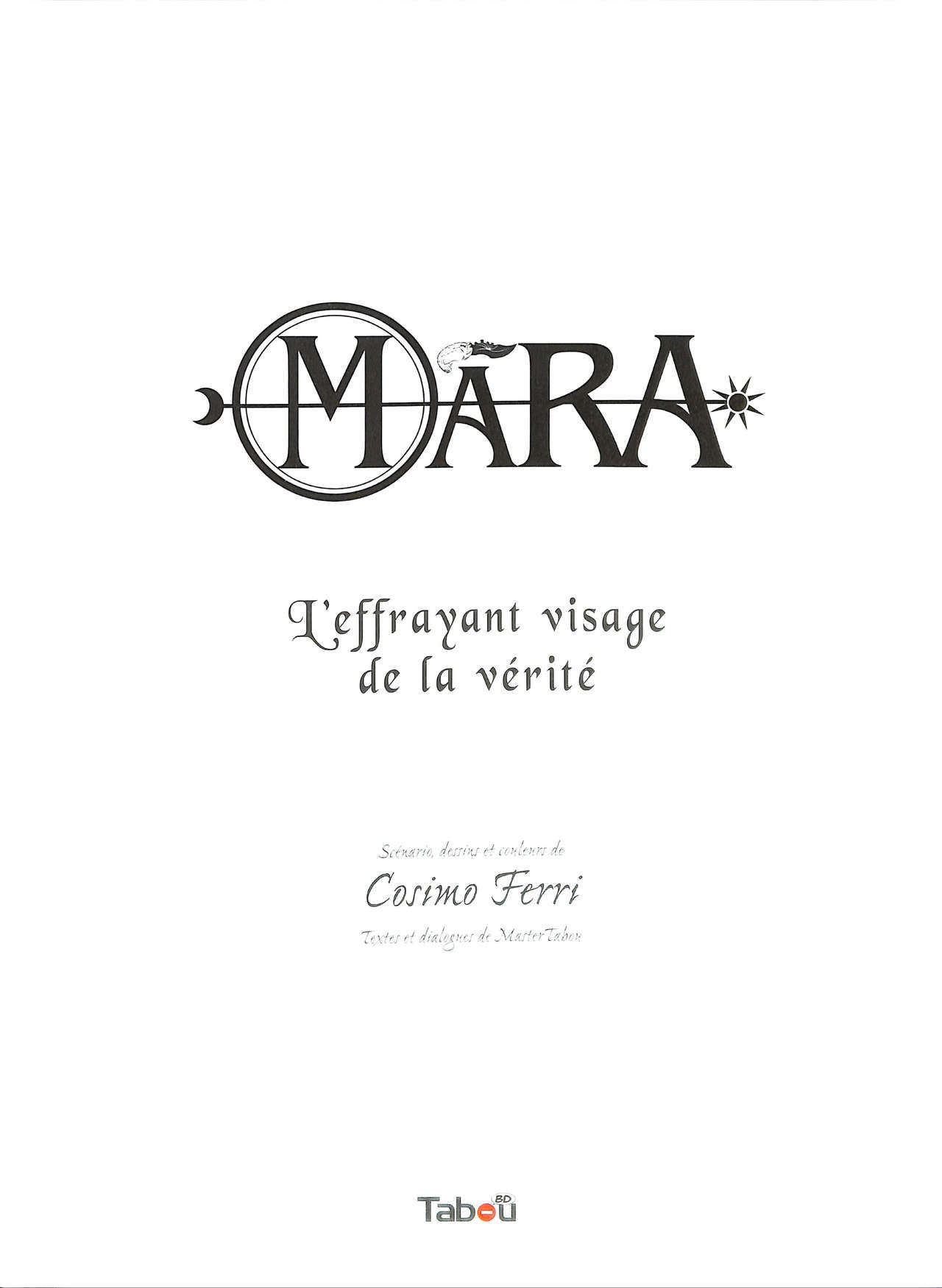 [Ferri] Mara - Volume 3 : L’effrayant visage de la vérité [French] 4