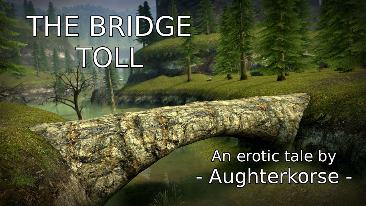 [Aughterkorse] The Bridge Toll 1