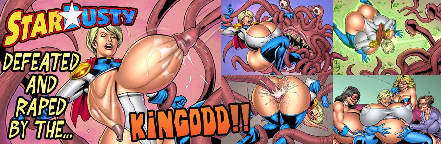[SuperHeroine ComiXXX] Kingodd! | StarBusty: Defeated and Raped by the... Kingodd!! [Complete] [English] 1