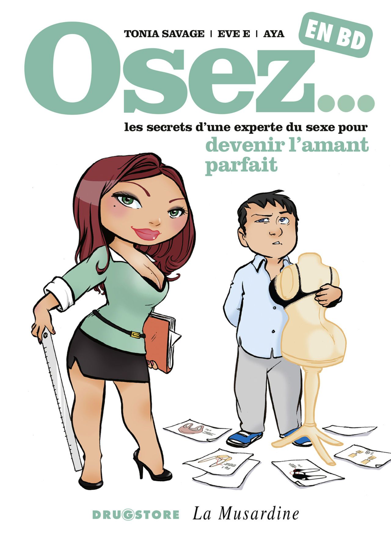 Osez - Tome 03 - Les secrets d'une experte du sexe pour devenir l'amant parfait [french] 1