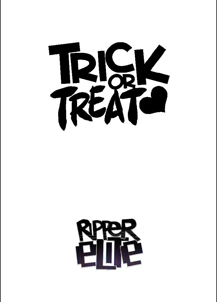 [Ripperelite] Trick or Treat 2