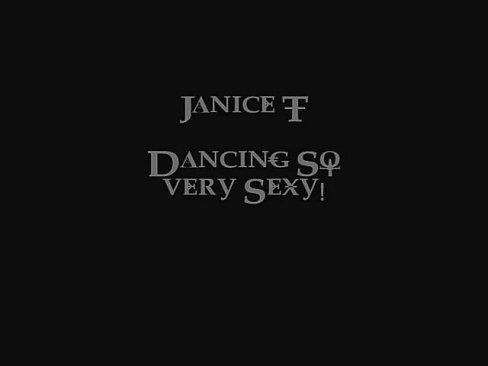 Janice Dancing - 1 min 24 sec 1