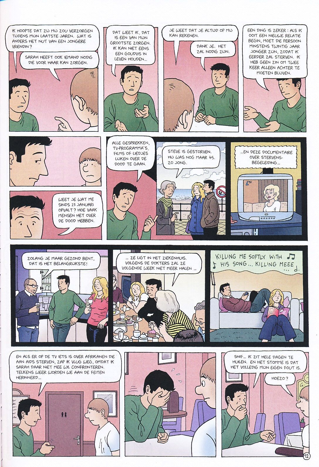 Positief (Dutch) Een wat serieuzer stripverhaal van Tom Bouden 14