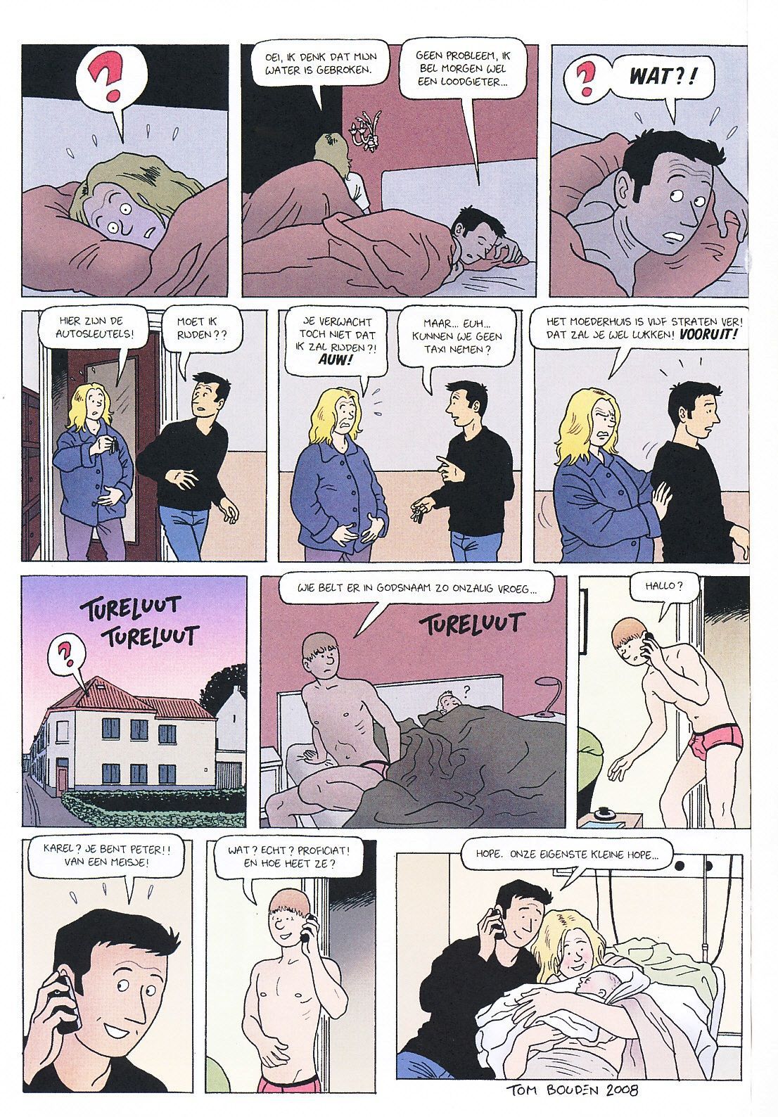 Positief (Dutch) Een wat serieuzer stripverhaal van Tom Bouden 41