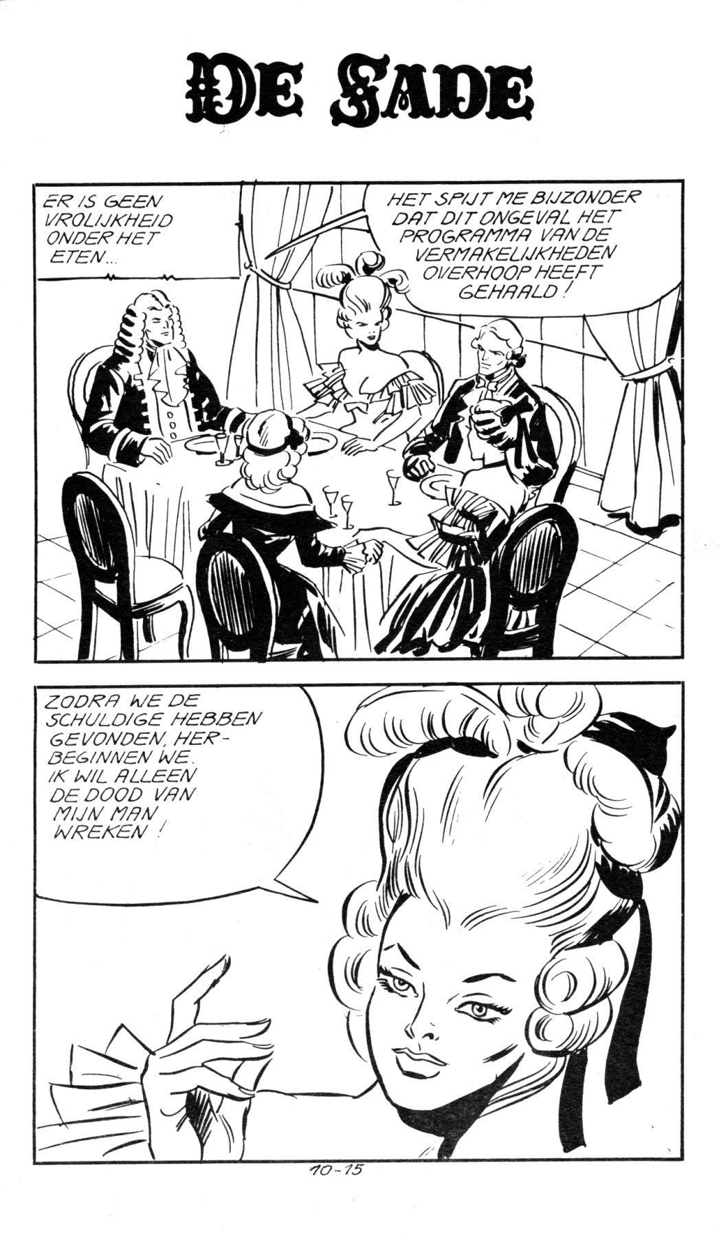 Het Bloedbad (Dutch) In 5 series...53 Nog niet geplaatste strips uit de "De Sade" serie 16